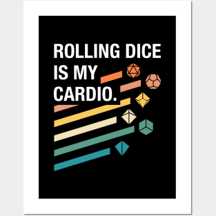 Rolling Dice is My Cardio Posters and Art
